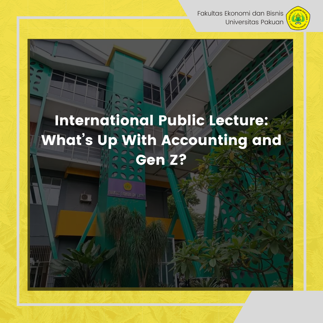 International Public Lecture: What’s Up With Accounting and Gen Z?