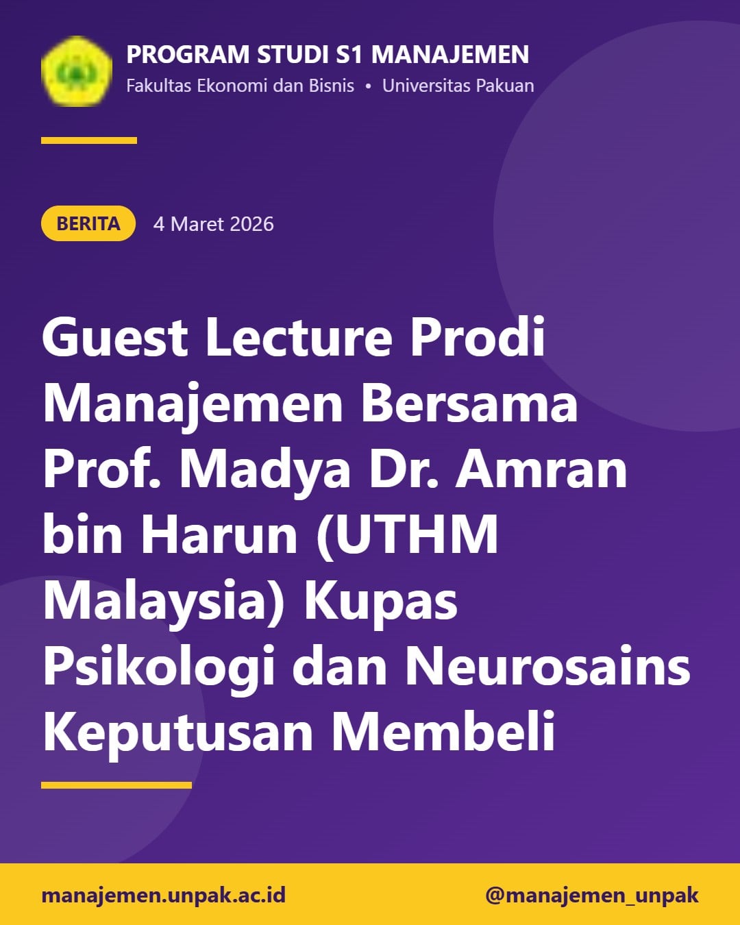 Guest Lecture Prodi Manajemen Bersama Prof. Madya Dr. Amran bin Harun (UTHM Malaysia) Kupas Psikologi dan Neurosains Keputusan Membeli