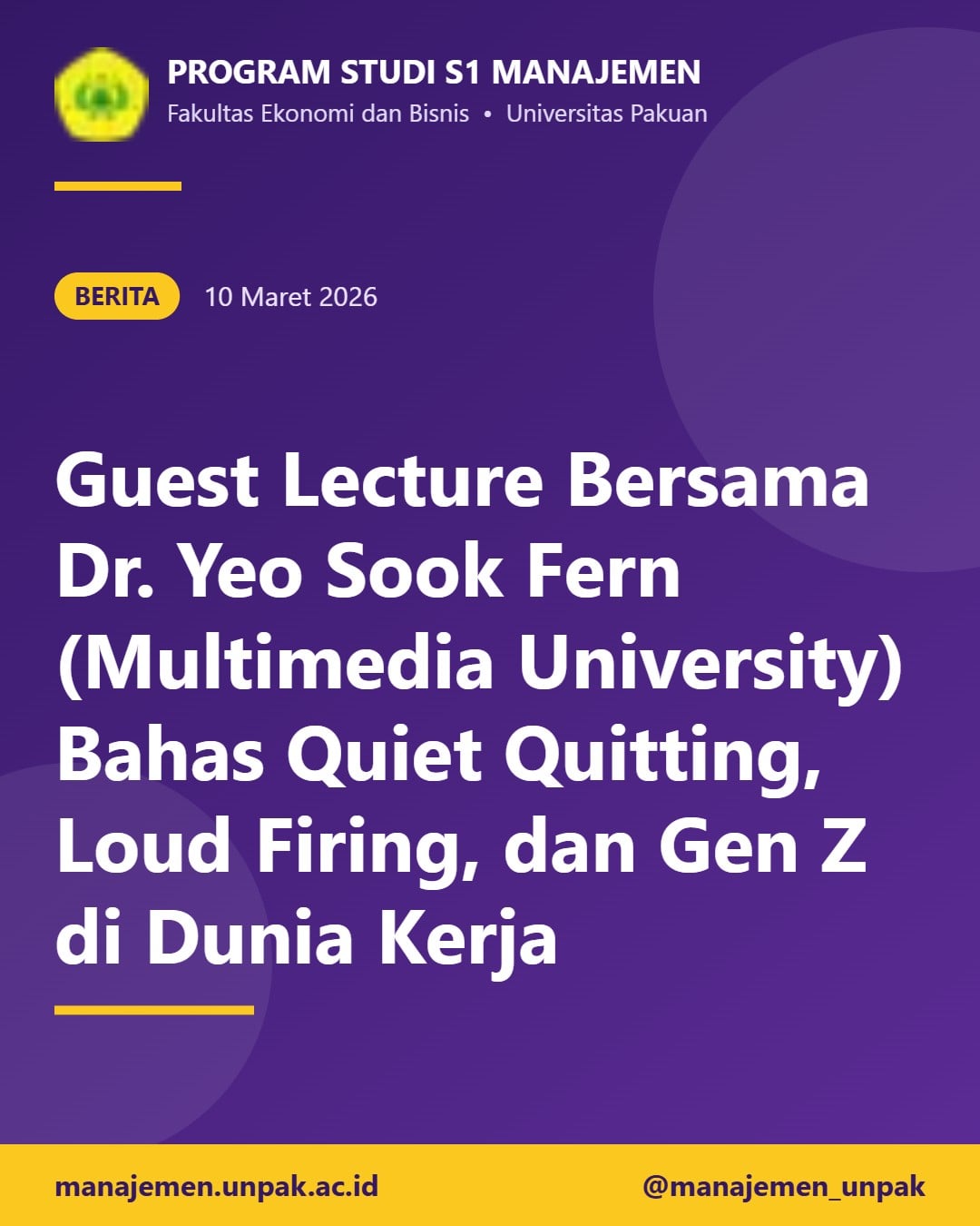 Guest Lecture Bersama Dr. Yeo Sook Fern (Multimedia University) Bahas Quiet Quitting, Loud Firing, dan Gen Z di Dunia Kerja