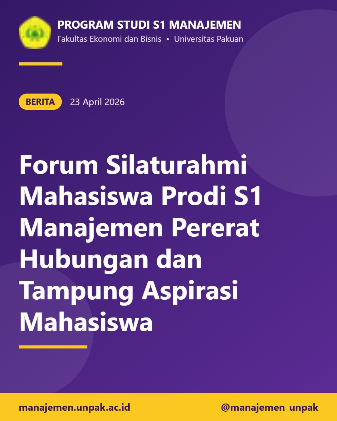 Forum Silaturahmi Mahasiswa Prodi S1 Manajemen Pererat Hubungan dan Tampung Aspirasi Mahasiswa