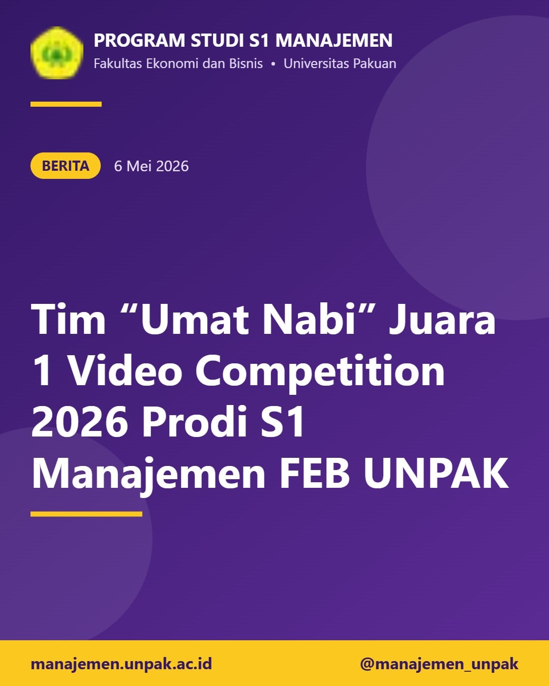 Tim “Umat Nabi” Juara 1 Video Competition 2026 Prodi S1 Manajemen FEB UNPAK
