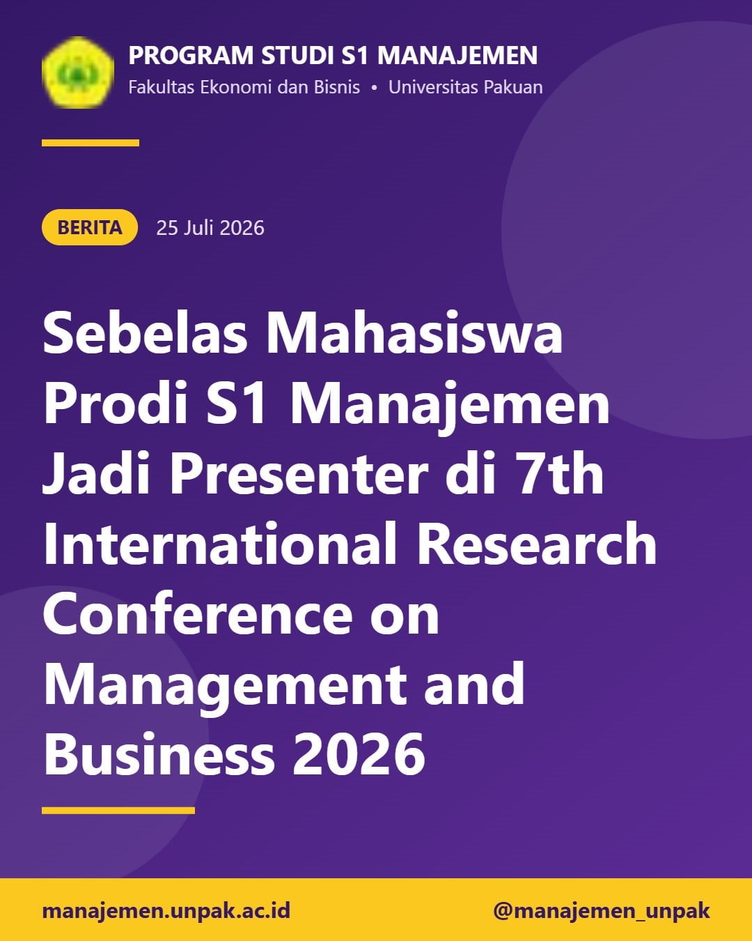 Sebelas Mahasiswa Prodi S1 Manajemen Jadi Presenter di 7th International Research Conference on Management and Business 2026