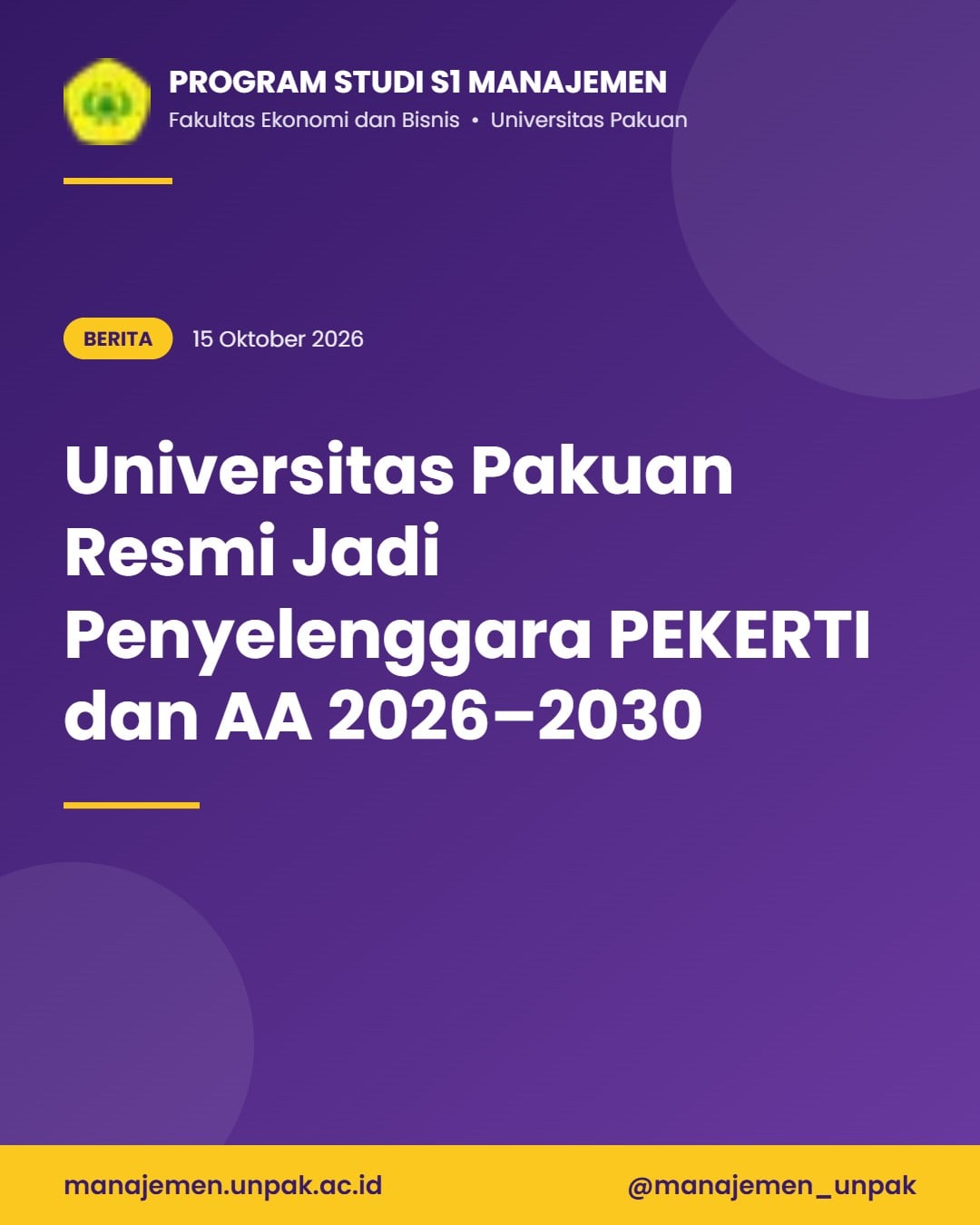 Universitas Pakuan Resmi Ditetapkan sebagai Penyelenggara PEKERTI dan AA Periode 2026–2030