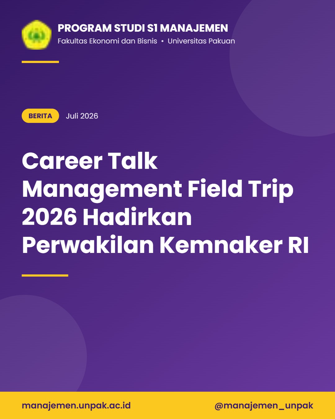 HMM FEB UNPAK Gelar Career Talk Management Field Trip 2026 Bersama Perwakilan Kemnaker RI