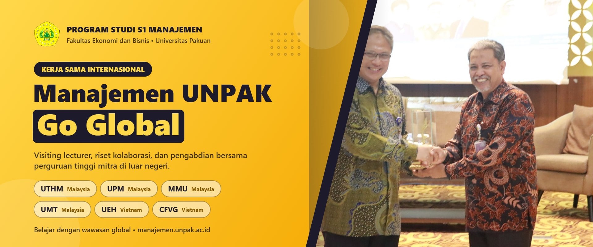 Manajemen UNPAK Go Global - kerja sama dengan perguruan tinggi mitra di Malaysia dan Vietnam