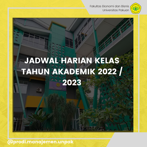 Jadwal Kuliah Harian Tahun Akadmik 2022 / 2023